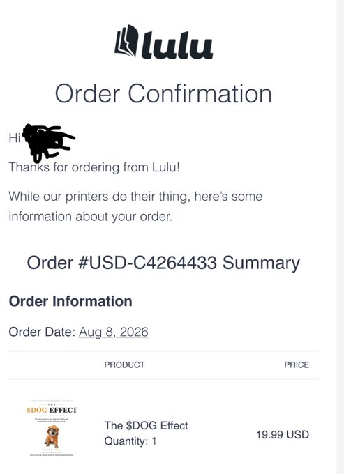 The image shows a Lulu order confirmation email for "The $DOG Effect" book priced at 19.99 USD, with order #USD-C4264433 dated August 8, 2026, confirming the user's recent book purchase mentioned in the post.