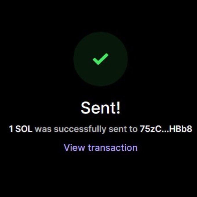 A confirmation message displayed on a dark screen with a green checkmark, reading "Sent!" and "1 SOL was successfully sent to 75zC...HBb8," with a "View transaction" link below. The image supports the post by providing visual proof that 1 SOL (~$100) was successfully sent to the displayed recipient address.