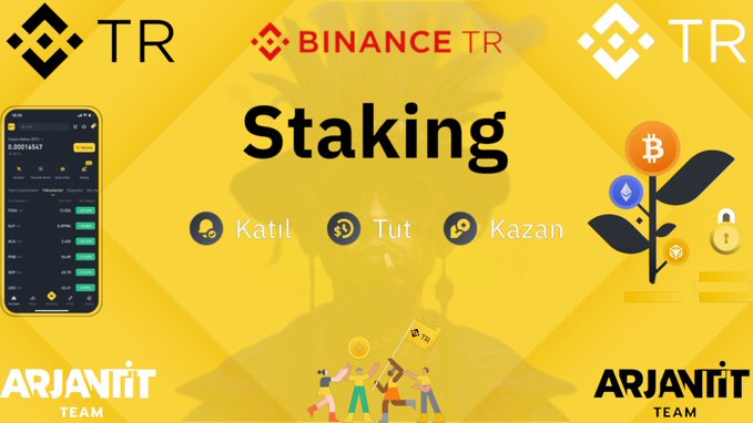 The image is a promotional graphic for Binance TR's "Staking" feature, displaying the Binance.TR logo alongside three Turkish action icons labeled "Katıl" (Join), "Tut" (Hold), and "Kazan" (Earn), with cryptocurrency symbols including Bitcoin and a locked asset icon, accompanied by an app screenshot and "Arjanit Team" branding.

The caption highlights Binance TR's Earn/Staking program, which aligns with the post's message about maximizing the utility of long-held crypto assets through staking—essentially locking up holdings to generate passive returns while waiting for price appreciation.