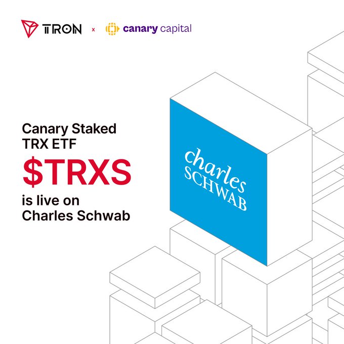 A promotional graphic announcing that the Canary Staked TRX ETF ($TRXS) is live on Charles Schwab, featuring TRON and Canary Capital branding with an isometric illustration of blue and white cubes.