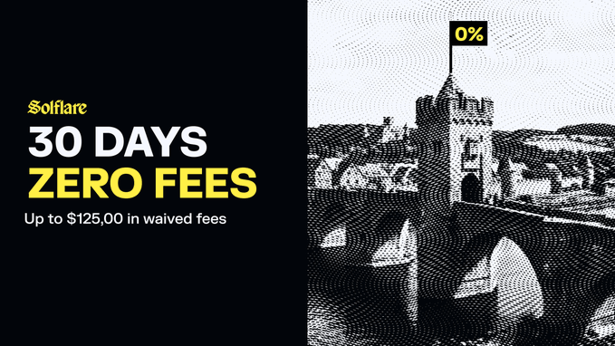 Solflare advertisement offering '30 DAYS ZERO FEES, Up to $125.00 in waived fees,' displayed alongside an illustrated stone bridge and castle.