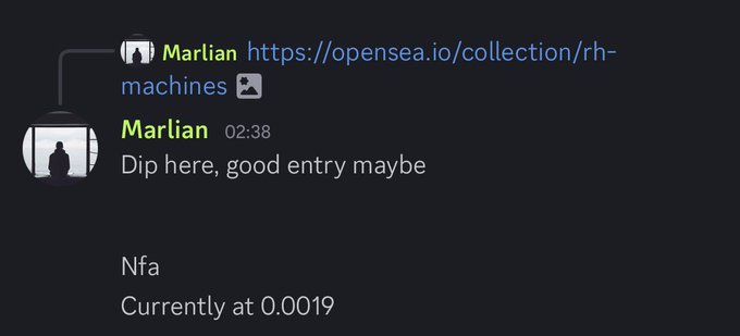 A Discord message from user 'Marlian' sharing an OpenSea link to the 'rh-machines' collection, recommending it as 'good entry maybe' for 'Nfa', currently at 0.0019.
