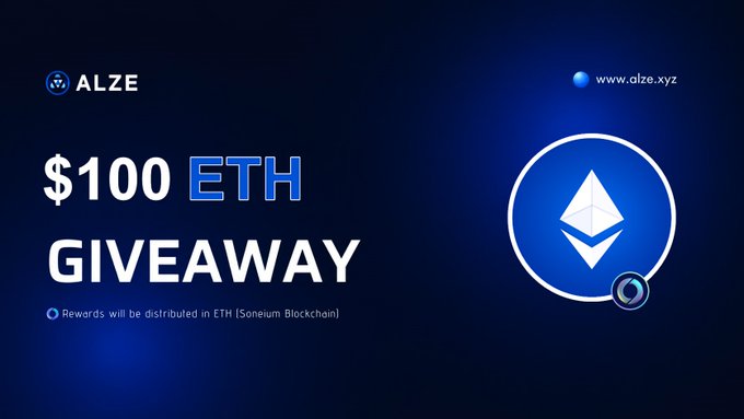 A dark blue promotional graphic for ALZE announces a '$100 ETH GIVEAWAY' with the website www.alze.xyz, noting rewards will be distributed in ETH on the Soneium Blockchain alongside an Ethereum logo.