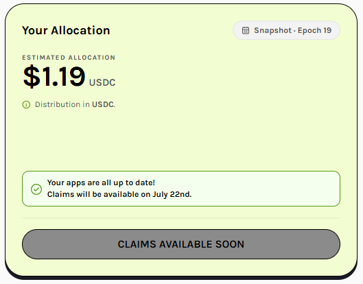 A 'Your Allocation' screen showing $1.19 USDC for Snapshot - Epoch 19, noting claims will be available on July 22nd.