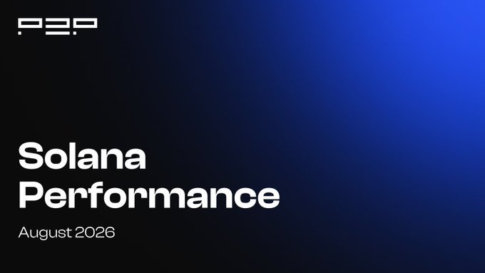 A dark blue title slide with a geometric P2P logo reads 'Solana Performance' and 'August 2026.'