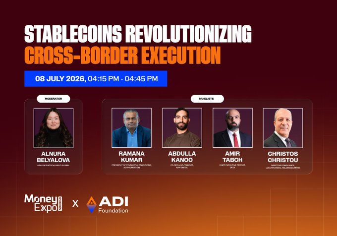 The image is a promotional graphic for a Money Expo Abu Dhabi panel titled "Stablecoins Revolutionizing Cross-Border Execution," scheduled for 08 July 2026 from 04:15 PM to 04:45 PM, featuring moderator Alnura Belyalova and panelists Ramana Kumar (President of Stablecoin Ecosystem), Abdulla Kanoo, Amir Taboh, and Christos Christou. This aligns with the accompanying post highlighting Ramana Kumar's participation at Money Expo Abu Dhabi to discuss the future of stablecoins in digital finance.