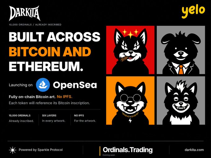 A promotional graphic for 'DARKITA' NFT collection with '10,000 ORDINALS / ALREADY INSCRIBED' and 'BUILT ACROSS BITCOIN AND ETHEREUM' text, featuring four cartoon dog characters and 'Launching on OpenSea' badge.