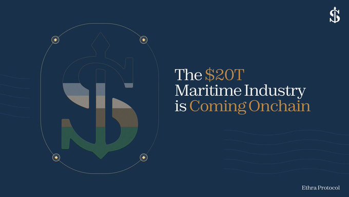 The image features a promotional graphic from Ethra Protocol (@EthraShip) with the headline "The $20T Maritime Industry is Coming Onchain," visually represented by a large dollar sign and anchor symbol against a dark blue nautical-themed background. This ties directly to the post's message about tokenizing dry bulk shipping assets via RWA technology, making the massive maritime investment space accessible beyond traditional insiders with exclusive connections and large capital.