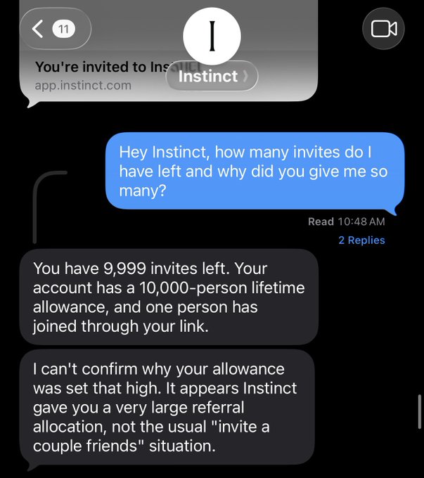 An iMessage screenshot shows a conversation with Instinct (app.instinct.com) where the user asks about their remaining invites, and Instinct responds that they have 9,999 invites left out of a 10,000-person lifetime allowance.