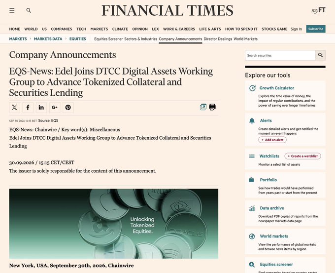 A screenshot of the Financial Times website showing an EQS-News announcement titled 'Edel Joins DTCC Digital Assets Working Group to Advance Tokenized Collateral and Securities Lending,' dated September 30, 2026, with a green banner reading 'Unlocking Tokenized Equities.'
