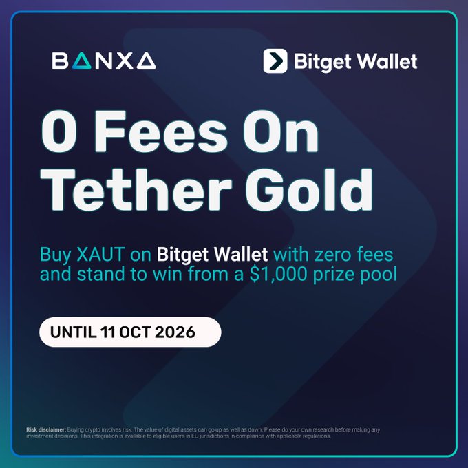 A BANXA and Bitget Wallet promotional banner announcing '0 Fees On Tether Gold' for buying XAUT with zero fees and a chance to win from a $1,000 prize pool, valid until 11 Oct 2026.