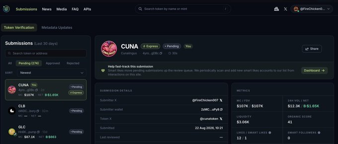 A dark-themed dashboard interface for token verification shows submissions including CUNA, CLB, and GLC tokens, with the CUNA submission displaying metrics like $107K MC/FDV and a 41 organic score.