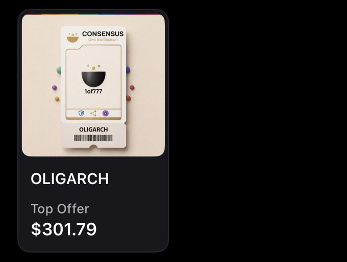 The image shows a "CONSENSUS" NFT marketplace listing for an item titled "OLIGARCH" (1 of 777), with a top offer of $301.79. The post "Holy Free mints >>>" likely comments on the irony or surprise of a "free mint" NFT having a top offer of $301.79 on the secondary market.