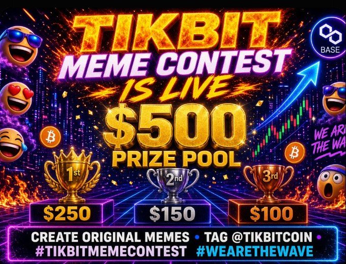A promotional graphic for a 'TIKBIT MEME CONTEST IS LIVE' on the BASE network, featuring a $500 prize pool with $250 for 1st, $150 for 2nd, and $100 for 3rd place, alongside emojis and the hashtags #TIKBITMEMECONTEST and #WEARETHEWAVE.