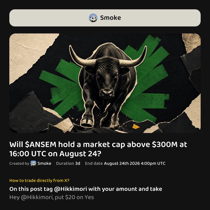 A Smoke prediction market created by user @Smoke asks whether $ANSEM will hold above a $300M market cap by 4:00 PM UTC on August 24, 2026, featuring a bull graphic with green rays bursting through torn paper, directly tying into the post's discussion of ANSEM's strong price performance amid launchpad drama and FUD.