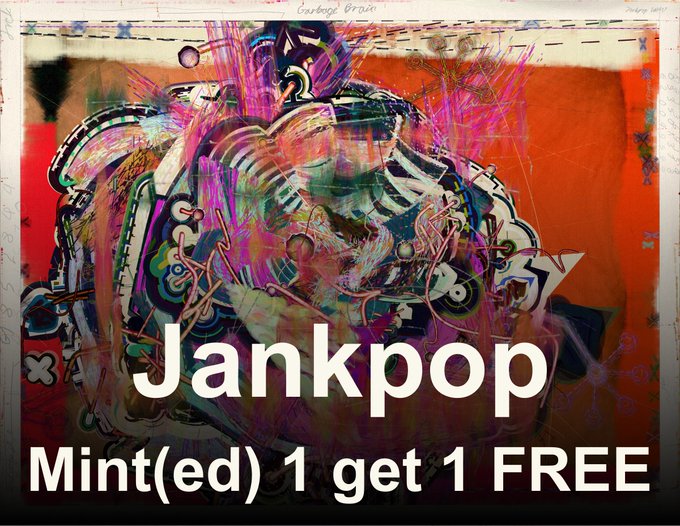 A colorful graffiti-style digital artwork displayed as a promotional graphic with overlaid text reading 'Jankpop Mint(ed) 1 get 1 FREE' in bold white lettering.