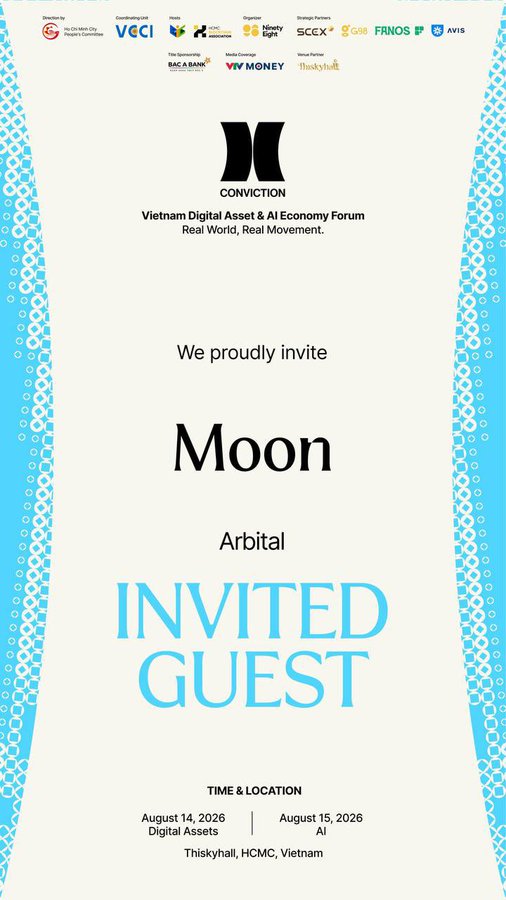 An invitation for 'CONVICTION Vietnam Digital Asset & AI Economy Forum' inviting 'Moon' from 'Arbital' as an INVITED GUEST, taking place August 14-15, 2026 at Thiskyhall, HCMC, Vietnam. Various sponsor logos appear at the top.