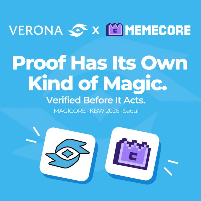 A bright blue promotional graphic displays logos for 'VERONA' and 'MEMECORE' with the text 'Proof Has Its Own Kind of Magic.', 'Verified Before It Acts.', and 'MAGICORE · KBW 2026 · Seoul'.