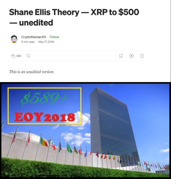 The image shows a Medium post titled "Shane Ellis Theory — XRP to $500 — unedited" by CryptoManiac101, featuring a photograph of the United Nations building with overlaid text reading "$5.89+ EOY 2018" on a blue background, which aligns with the post's reference to the Shane Ellis Theory predicting XRP reaching $589 by end of year 2018.
