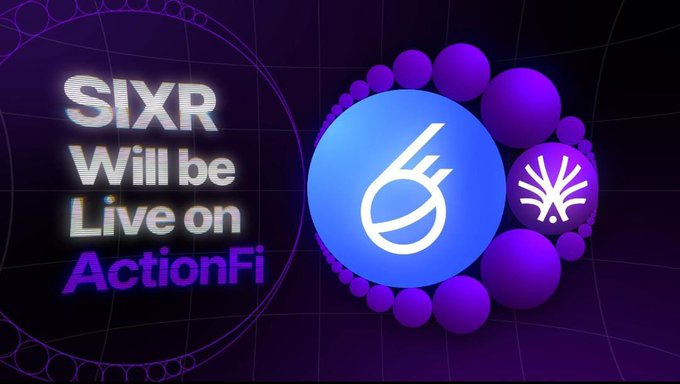 A digital promotional graphic announces 'SIXR Will be Live on ActionFi' with purple sphere designs and the SIXR and ActionFi logos.