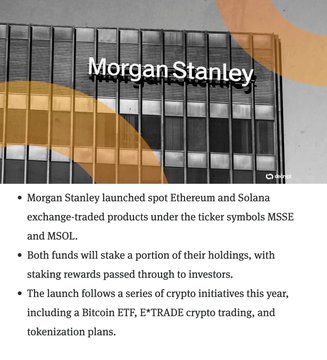 The image shows a news graphic featuring the Morgan Stanley logo on a building, announcing the launch of Ethereum (MSSE) and Solana (MSOL) spot exchange-traded products. This supports the accompanying post by highlighting Morgan Stanley's $MSOL launch as part of their expanding crypto investment offerings.