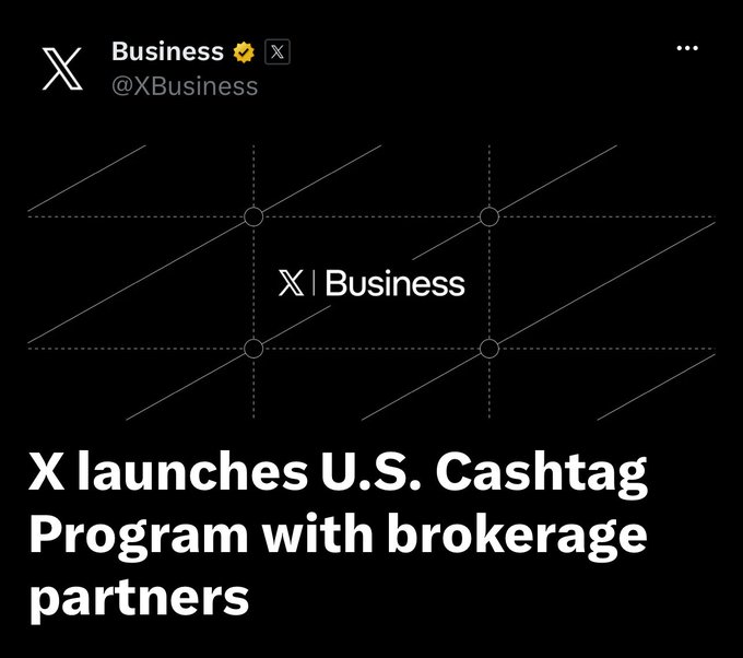 An X (formerly Twitter) Business post announcing 'X launches U.S. Cashtag Program with brokerage partners' with the @XBusiness handle.