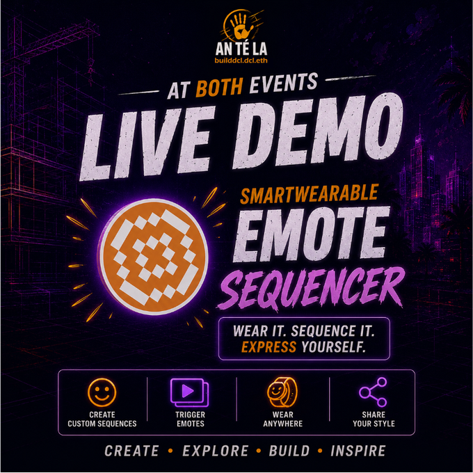 A promotional poster for 'AN TÉLA builddcl.dcl.eth' advertising a 'LIVE DEMO' of a 'SMARTWEARABLE EMOTE SEQUENCER' with the tagline 'WEAR IT. SEQUENCE IT. EXPRESS YOURSELF.' and features 'CREATE CUSTOM SEQUENCES', 'TRIGGER EMOTES', 'WEAR ANYWHERE', and 'SHARE YOUR STYLE'.