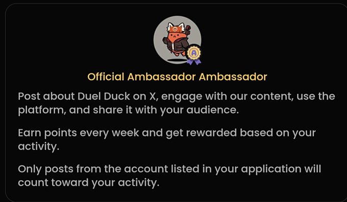 A dark-themed information card titled 'Official Ambassador Ambassador' featuring a fox mascot with a medal, instructing users to post about Duel Duck on X, engage with content, and earn weekly points based on activity.