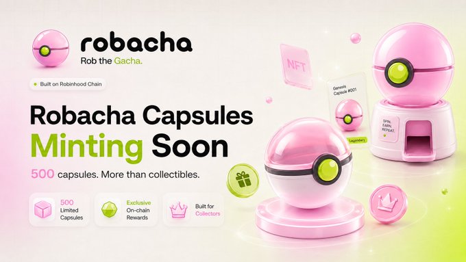 A promotional graphic for "Robacha Capsules" announcing an upcoming mint of 500 capsules, built on Robinhood Chain, featuring pink Pokéball-style capsule designs with NFT details and key callouts like "Exclusive On-chain Rewards" and "Built for Collectors." The image ties to the post by teasing a potential capsule drop requiring an EVM address from interested participants.