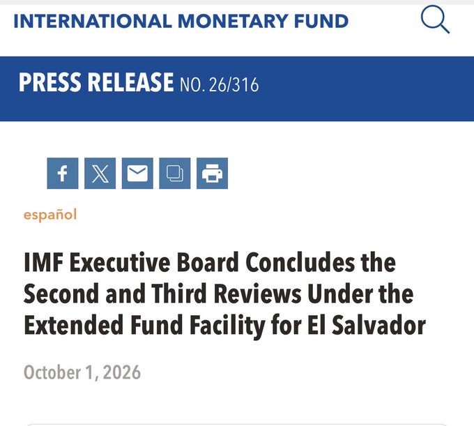 An official press release image from the International Monetary Fund dated October 1, 2026, with the headline "IMF Executive Board Concludes the Second and Third Reviews Under the Extended Fund Facility for El Salvador," supporting the post's announcement of the IMF's $138 million disbursement to El Salvador under its $1.4 billion lending program despite Bitcoin-related performance failures.