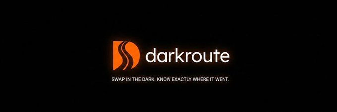 The image displays the DarkRoute logo, featuring an orange stylized "S" icon beside the brand name, with the tagline "SWAP IN THE DARK. KNOW EXACTLY WHERE IT WENT." This visually reinforces the post's message about DarkRoute's private yet transparent swap experience on Robinhood Chain.