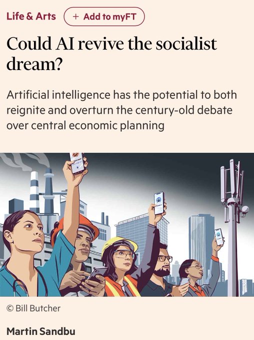 An illustration by Bill Butcher for a Financial Times article by Martin Sandbu titled "Could AI revive the socialist dream?", featuring workers holding up smartphones against an industrial cityscape. The satirical post jokes about Bitcoiners predicting exactly this kind of AI-planning argument resurface among socialists once the technology caught up.