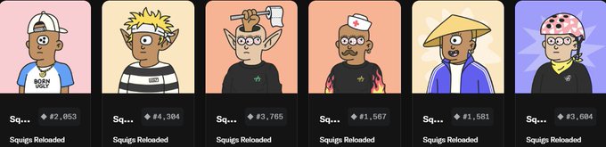 A horizontal banner displays six cartoon avatar profiles for the "Squigs Reloaded" NFT collection, showing floor prices ranging from #1.5k to #4.5k.