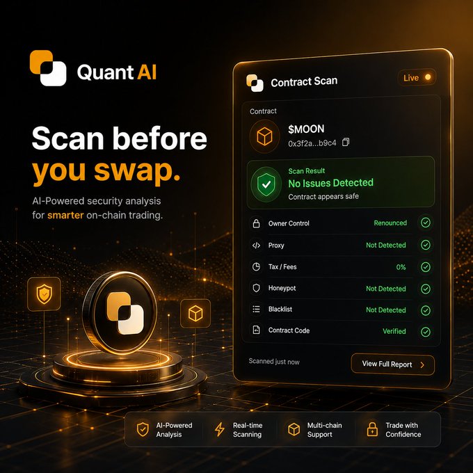 An advertisement for 'Quant AI' features the text 'Scan before you swap' and 'AI-Powered security analysis for smarter on-chain trading,' along with a 'Contract Scan' interface showing 'No Issues Detected' for a contract named '$MOON'.