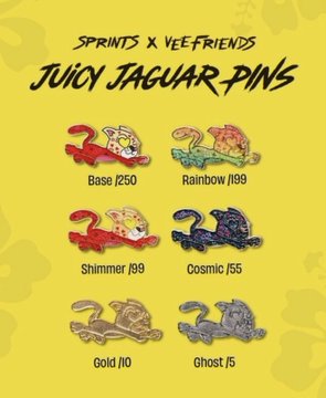 A promotional graphic for 'SPRINTS x VEEFRIENDS JUICY JAGUAR PINS' showing six collectible pin variants: Base, Rainbow, Shimmer, Cosmic, Gold, and Ghost with their respective rarity numbers.