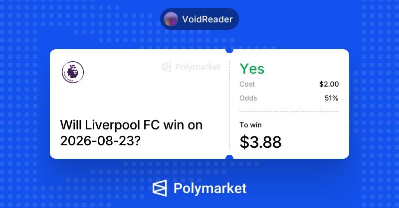 Polymarket betting interface showing a prediction market for 'Will Liverpool FC win on 2026-08-23?' with Yes odds at 51%, a $2.00 cost to win $3.88, branded with 'VoidReader' at the top.