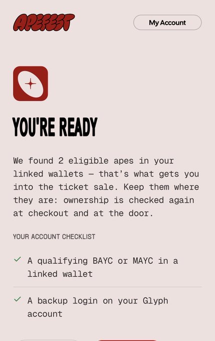 A mobile app interface for 'APEBEST' confirms eligibility with the bold message 'YOU'RE READY,' explaining that 2 eligible apes were found in linked wallets for a ticket sale, with a checklist showing a qualifying BAYC/MAYC and a backup Glyph login.