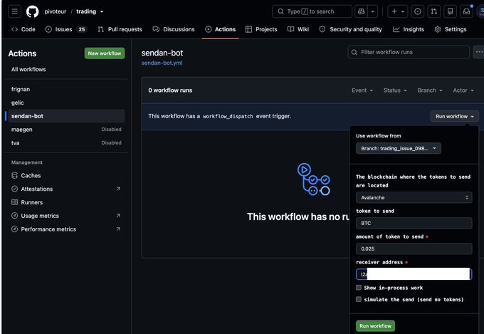 A screenshot of a GitHub Actions page for the 'pivoteur / trading' repository showing the 'sendan-bot' workflow, with a side panel for running the workflow that includes options to select a branch, blockchain (Avalanche), token (BTC), amount (0.025), and receiver address.