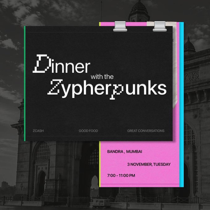 A vibrant event flyer for "Dinner with the Zypherpunks" overlaid on a black-and-white image of the Gateway of India, featuring pixelated typography and noting the gathering will take place in Bandra, Mumbai on Tuesday, November 3rd from 7:00–11:00 PM, with themes of ZCASH, good food, and great conversations to coincide with EFDevcon.