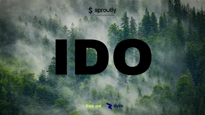 A promotional graphic for 'IDO' by Sproutly, featuring bold black text overlaid on a misty forest landscape, with a 'live on RWA' badge at the bottom.