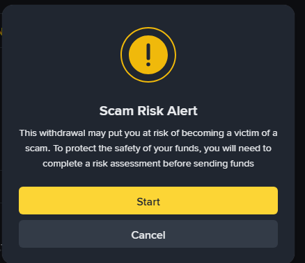 A 'Scam Risk Alert' pop-up warning that the withdrawal may put the user at risk of becoming a scam victim, requiring completion of a risk assessment before sending funds, with 'Start' and 'Cancel' options.