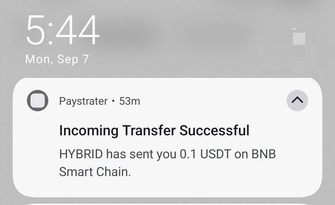 A phone notification from Paystrater, received 53 minutes ago at 5:44 on Monday, September 7, confirming an incoming transfer of 0.1 USDT on BNB Smart Chain from "HYBRID." The image humorously supports the caption's complaint about receiving only a tiny amount ($0.10 USDT) instead of the desired $1000 USDT.
