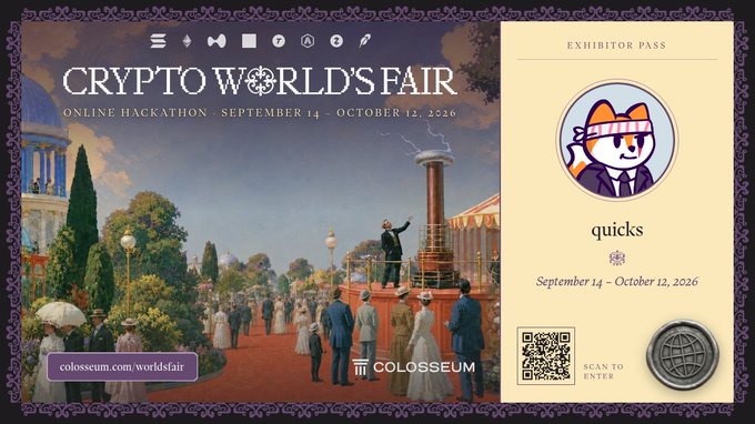 A promotional graphic for 'CRYPTO WORLD'S FAIR' online hackathon (September 14 - October 12, 2026) features a vintage fairground illustration and an exhibitor pass for 'quicks' with a QR code.
