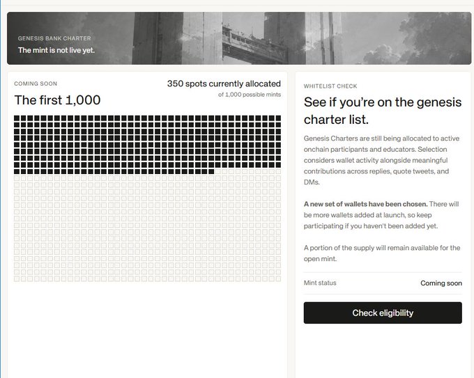 A webpage for 'GENESIS BANK CHARTER' indicates 'The mint is not live yet' and '350 spots currently allocated of 1,000 possible mints', providing a 'Check eligibility' button and information about whitelist selection.