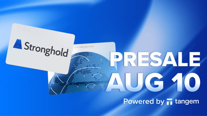 Promotional graphic featuring two Stronghold-branded cards (one plain white with the Stronghold logo and another with a blue world map design) against a flowing blue background, advertising a "PRESALE AUG 10" for the limited edition Stronghold x Tangem co-branded wallets.