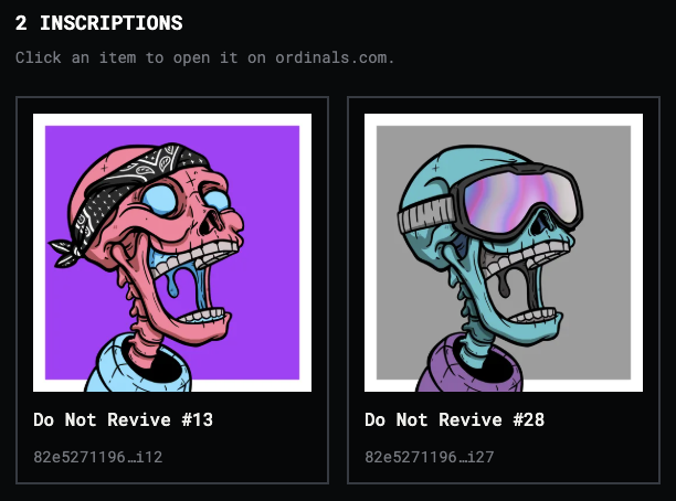 Two inscriptions from ordinals.com: 'Do Not Revive #13' (a pink skeleton with a bandana) and 'Do Not Revive #28' (a teal skeleton with goggles).