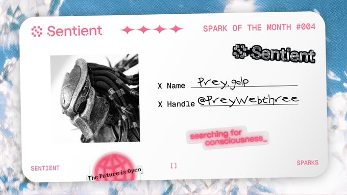 A digital card titled 'SPARK OF THE MONTH #004' from Sentient featuring a black and white image of a Spartan or warrior helmet, with the name 'Prey.gop' and handle '@PreyWebthree' written in, along with the text 'searching for consciousness_' and 'The Future is Open'.