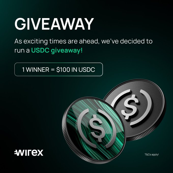 The image is a Wirex promotional graphic announcing a giveaway, featuring the bold headline "GIVEAWAY" and a callout box stating "1 WINNER = $100 IN USDC," accompanied by two stylized USDC coins on a dark green background. It visually supports the post's announcement of a $100 USDC giveaway requiring users to follow @wirexapp, retweet, and tag three friends to enter.