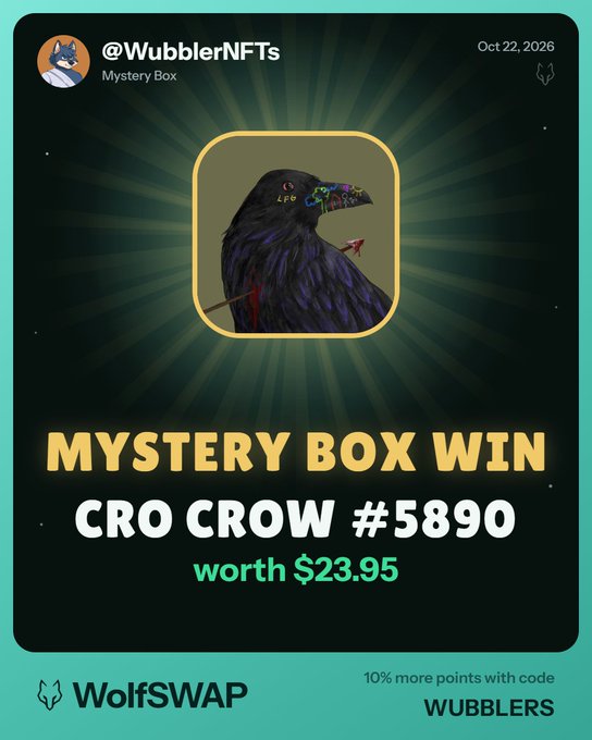 A WolfSwap NFT card for “@WubblerNFTs” shows “MYSTERY BOX WIN,” “CRO CROW #5890,” and “worth $23.95,” with “Oct 22, 2026,” “10% more points with code WUBBLERS,” and a crow illustration.