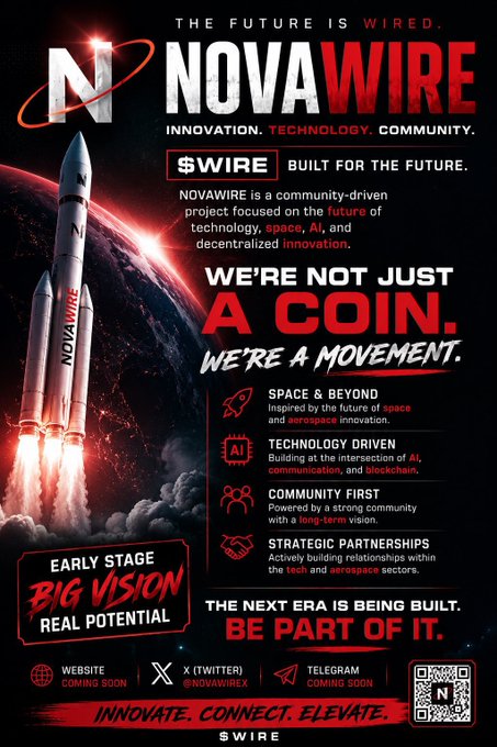The image features a poster for NOVAWIRE, an organization focused on innovation and technology. The poster includes a rocket launch as its central image, symbolizing the future of space exploration and technological advancements. The text on the poster highlights the importance of AI, aerospace innovation, and decentralized communication in shaping the future. It also mentions that the organization is dedicated to fostering long-term infrastructure growth within communities.